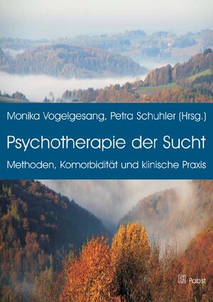 Buchcover Psychotherapie der Sucht  | EAN 9783899676068 | ISBN 3-89967-606-8 | ISBN 978-3-89967-606-8