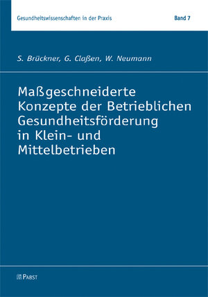 Buchcover Maßgeschneiderte Konzepte der Betrieblichen Gesundheitsförderung in Klein- und Mittelbetrieben | S. Brückner | EAN 9783899676990 | ISBN 3-89967-699-8 | ISBN 978-3-89967-699-0