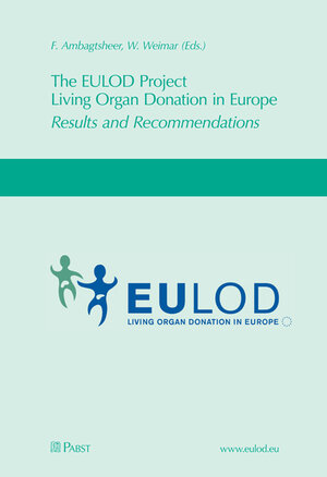 Buchcover The EULOD Project Living Organ Donation in Europe  | EAN 9783899678581 | ISBN 3-89967-858-3 | ISBN 978-3-89967-858-1
