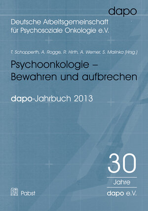 Buchcover Psychoonkologie – Bewahren und aufbrechen. Bericht der dapo-Jahrestagung 2013  | EAN 9783899679533 | ISBN 3-89967-953-9 | ISBN 978-3-89967-953-3