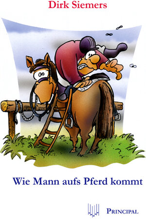 Buchcover Wie Mann aufs Pferd kommt | Dirk Siemers | EAN 9783899691368 | ISBN 3-89969-136-9 | ISBN 978-3-89969-136-8