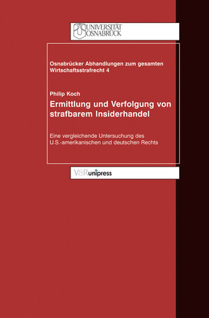 Ermittlung und Verfolgung von strafbarem Insiderhandel (Osnabrucker Abhandlungen Zum Gesamten Wirtschaftsstrafrecht)