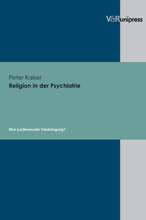 Buchcover Religion in der Psychiatrie | Peter Kaiser | EAN 9783899714081 | ISBN 3-89971-408-3 | ISBN 978-3-89971-408-1