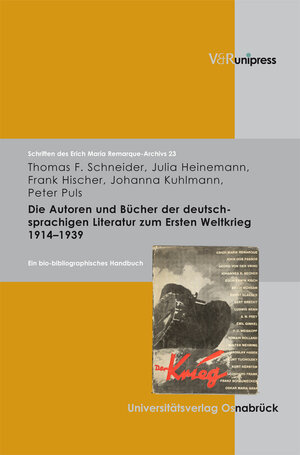 Buchcover Die Autoren und Bücher der deutschsprachigen Literatur zum 1. Weltkrieg 1914–1939 | Thomas F. Schneider | EAN 9783899715026 | ISBN 3-89971-502-0 | ISBN 978-3-89971-502-6