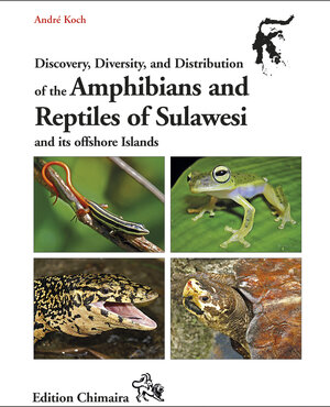 Buchcover Discovery, Diversity, and Distribution of the Amphibians and Reptiles of Sulawesi and its offshore Islands | André Koch | EAN 9783899734324 | ISBN 3-89973-432-7 | ISBN 978-3-89973-432-4