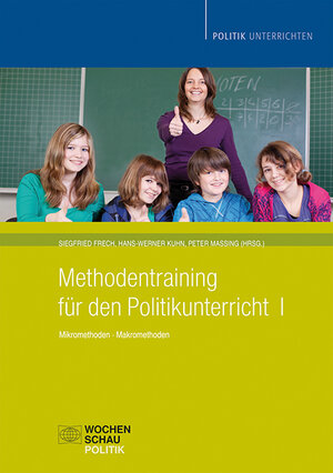 Buchcover Methodentraining für den Politikunterricht I  | EAN 9783899740967 | ISBN 3-89974-096-3 | ISBN 978-3-89974-096-7