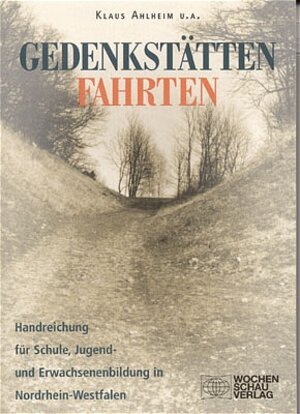Buchcover Gedenkstättenfahrten | Klaus Ahlheim | EAN 9783899741117 | ISBN 3-89974-111-0 | ISBN 978-3-89974-111-7