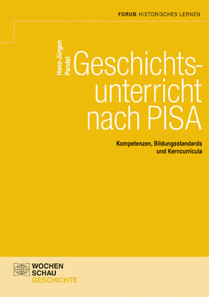 Geschichtsunterricht nach PISA