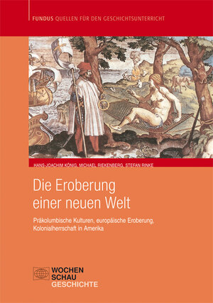 Buchcover Die Eroberung einer neuen Welt | Hans J König | EAN 9783899742107 | ISBN 3-89974-210-9 | ISBN 978-3-89974-210-7