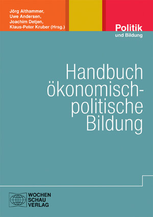 Buchcover Handbuch ökonomisch-politische Bildung  | EAN 9783899743630 | ISBN 3-89974-363-6 | ISBN 978-3-89974-363-0