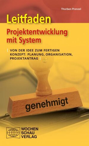 Buchcover Leitfaden Projektentwicklung mit System | Thorben Prenzel | EAN 9783899744798 | ISBN 3-89974-479-9 | ISBN 978-3-89974-479-8