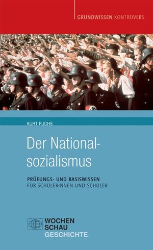 Buchcover Der Nationalsozialismus | Kurt Fuchs | EAN 9783899745450 | ISBN 3-89974-545-0 | ISBN 978-3-89974-545-0