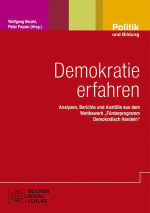 Buchcover Demokratie erfahren  | EAN 9783899746778 | ISBN 3-89974-677-5 | ISBN 978-3-89974-677-8