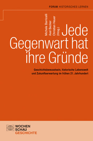 Buchcover Jede Gegenwart hat ihre Gründe  | EAN 9783899747584 | ISBN 3-89974-758-5 | ISBN 978-3-89974-758-4