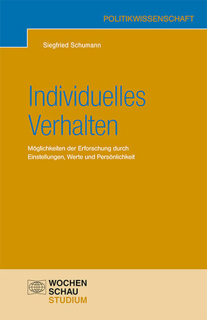 Buchcover Individuelles Verhalten | Siegfried Schumann | EAN 9783899747621 | ISBN 3-89974-762-3 | ISBN 978-3-89974-762-1