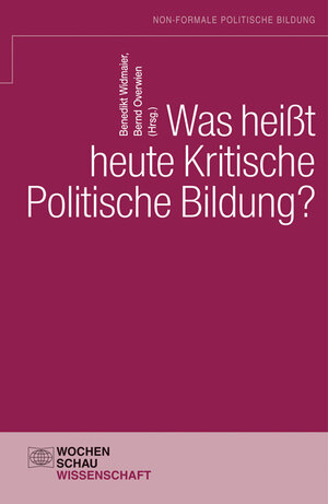Buchcover Was heißt heute kritische politische Bildung?  | EAN 9783899749069 | ISBN 3-89974-906-5 | ISBN 978-3-89974-906-9