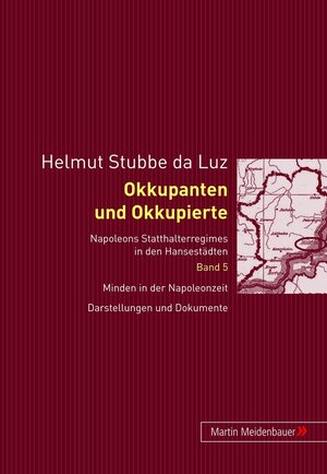 Buchcover Okkupanten und Okkupierte | Helmut Stubbe da Luz | EAN 9783899752236 | ISBN 3-89975-223-6 | ISBN 978-3-89975-223-6