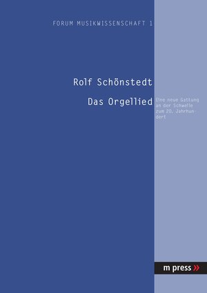 Buchcover Das Orgellied | Rolf Schönsted | EAN 9783899755459 | ISBN 3-89975-545-6 | ISBN 978-3-89975-545-9