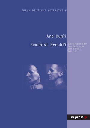 Buchcover Feminist Brecht? | Ana Kugli | EAN 9783899755718 | ISBN 3-89975-571-5 | ISBN 978-3-89975-571-8