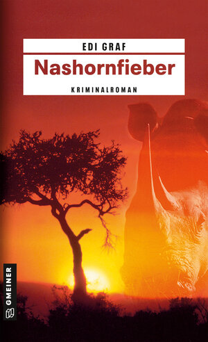 Buchcover Nashornfieber | Edi Graf | EAN 9783899776348 | ISBN 3-89977-634-8 | ISBN 978-3-89977-634-8