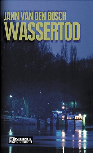 Buchcover Wassertod | Jann van den Bosch | EAN 9783899776560 | ISBN 3-89977-656-9 | ISBN 978-3-89977-656-0