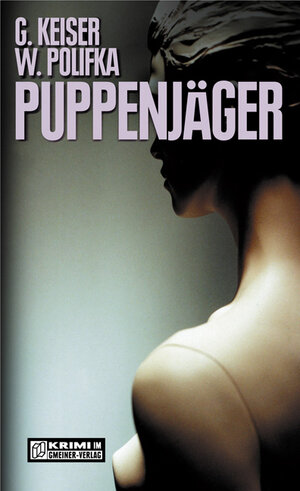 Buchcover Puppenjäger | Gabriele Keiser | EAN 9783899776621 | ISBN 3-89977-662-3 | ISBN 978-3-89977-662-1