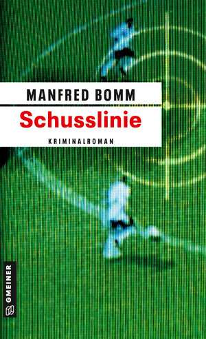 Buchcover Schusslinie | Manfred Bomm | EAN 9783899776645 | ISBN 3-89977-664-X | ISBN 978-3-89977-664-5