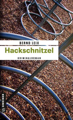 Buchcover Hackschnitzel | Bernd Leix | EAN 9783899776942 | ISBN 3-89977-694-1 | ISBN 978-3-89977-694-2