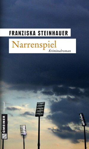Buchcover Narrenspiel | Franziska Steinhauer | EAN 9783899777178 | ISBN 3-89977-717-4 | ISBN 978-3-89977-717-8