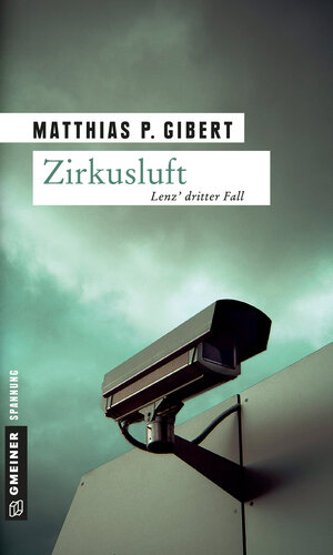 Buchcover Zirkusluft | Matthias P. Gibert | EAN 9783899778106 | ISBN 3-89977-810-3 | ISBN 978-3-89977-810-6