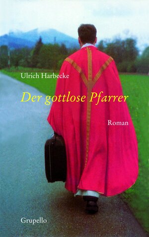 Buchcover Der gottlose Pfarrer | Ulrich Harbecke | EAN 9783899780369 | ISBN 3-89978-036-1 | ISBN 978-3-89978-036-9