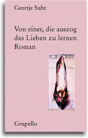 Buchcover Von einer, die auszog, das Lieben zu lernen | Geertje Suhr | EAN 9783899781519 | ISBN 3-89978-151-1 | ISBN 978-3-89978-151-9