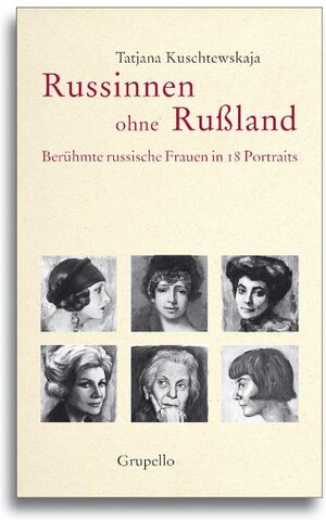 Buchcover Russinnen ohne Rußland | Tatjana Kuschtewskaja | EAN 9783899781625 | ISBN 3-89978-162-7 | ISBN 978-3-89978-162-5