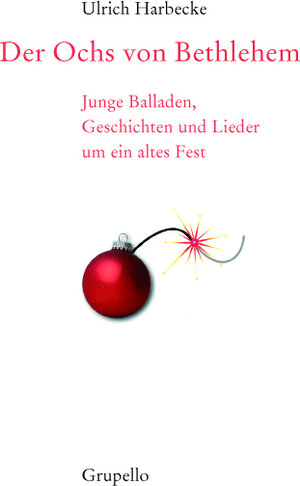 Buchcover Der Ochs von Bethlehem | Ulrich Harbecke | EAN 9783899782066 | ISBN 3-89978-206-2 | ISBN 978-3-89978-206-6