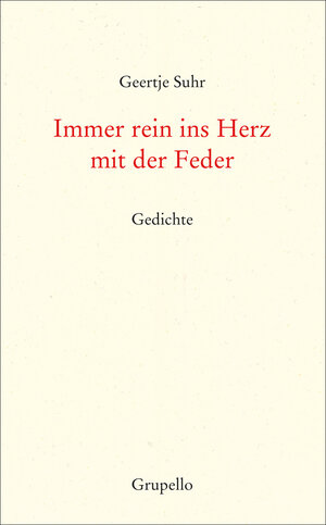 Buchcover Immer rein ins Herz mit der Feder | Geertje Suhr | EAN 9783899783025 | ISBN 3-89978-302-6 | ISBN 978-3-89978-302-5