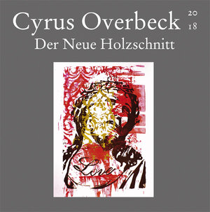 Buchcover Der Neue Holzschnitt | Cyrus Overbeck | EAN 9783899783278 | ISBN 3-89978-327-1 | ISBN 978-3-89978-327-8