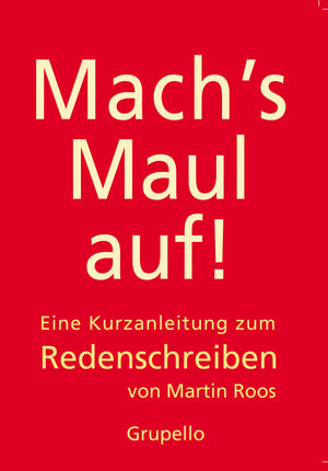 Buchcover Mach's Maul auf | Martin Roos | EAN 9783899786040 | ISBN 3-89978-604-1 | ISBN 978-3-89978-604-0