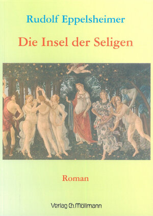 Buchcover Die Insel der Seligen | Rudolf Eppelsheimer | EAN 9783899790504 | ISBN 3-89979-050-2 | ISBN 978-3-89979-050-4