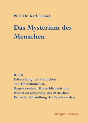 Buchcover Das Mysterium des Menschen | Karl Jellinek | EAN 9783899792911 | ISBN 3-89979-291-2 | ISBN 978-3-89979-291-1