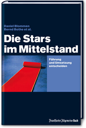 Buchcover Die Stars im Mittelstand | Daniel Blommen | EAN 9783899811315 | ISBN 3-89981-131-3 | ISBN 978-3-89981-131-5