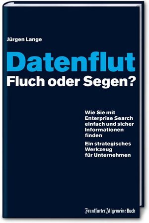 Buchcover Datenflut – Fluch oder Segen? | Jürgen Lange | EAN 9783899811964 | ISBN 3-89981-196-8 | ISBN 978-3-89981-196-4