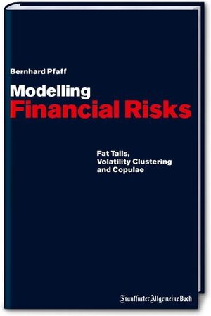 Buchcover Modelling Financial Risks | Bernhard Pfaff | EAN 9783899812299 | ISBN 3-89981-229-8 | ISBN 978-3-89981-229-9