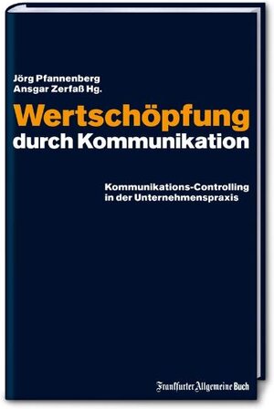 Buchcover Wertschöpfung durch Kommunikation  | EAN 9783899814125 | ISBN 3-89981-412-6 | ISBN 978-3-89981-412-5