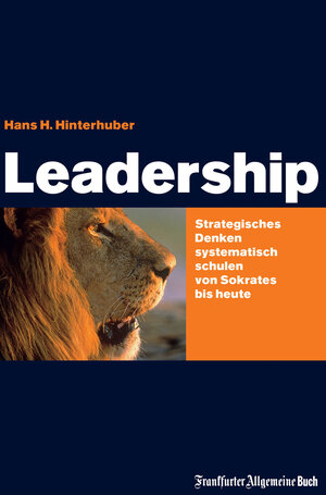 Buchcover Leadership | Hans H Hinterhuber | EAN 9783899814743 | ISBN 3-89981-474-6 | ISBN 978-3-89981-474-3