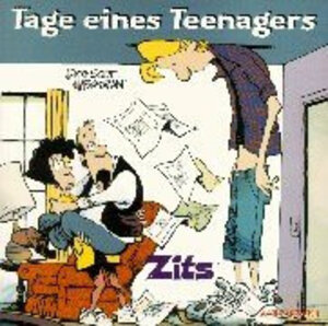 Zits 02. Tage eines Teenagers