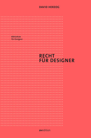 Buchcover Recht für Designer | David Herzog | EAN 9783899862607 | ISBN 3-89986-260-0 | ISBN 978-3-89986-260-7