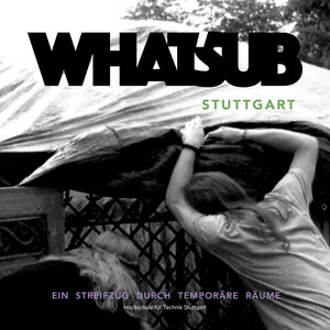 Buchcover What'SUB Stuttgart | EAN 9783899862690 | ISBN 3-89986-269-4 | ISBN 978-3-89986-269-0