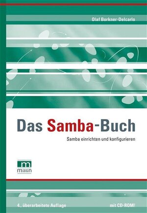 Das Samba-Buch: Samba einrichten und konfigurieren. Mit CD-ROM