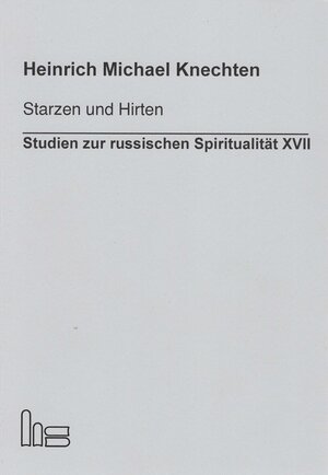 Buchcover Starzen und Hirten | Heinrich M. Knechten | EAN 9783899911848 | ISBN 3-89991-184-9 | ISBN 978-3-89991-184-8