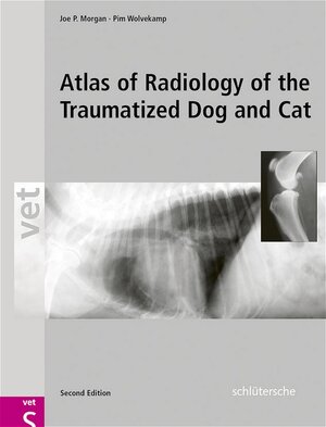 Buchcover Atlas of Radiology of the Traumatized Dog and Cat | Joe P Morgan | EAN 9783899930085 | ISBN 3-89993-008-8 | ISBN 978-3-89993-008-5